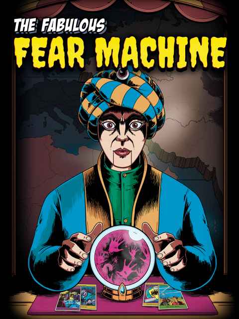 The-Fabulous-Fear-Machine-9.jpg